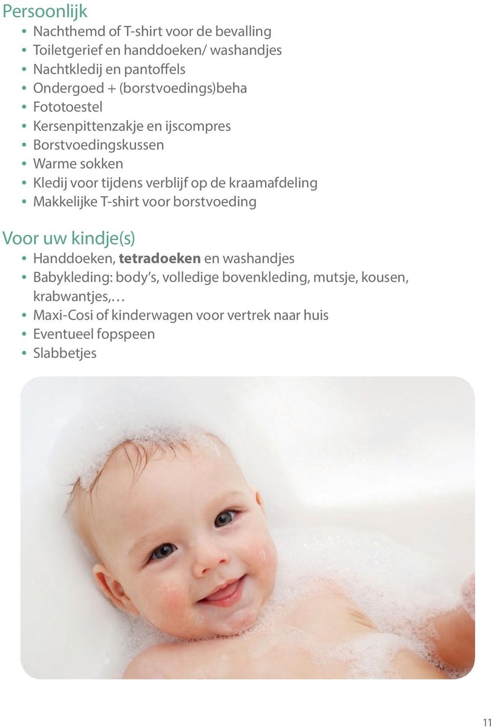 de kraamafdeling Makkelijke T-shirt voor borstvoeding Voor uw kindje(s) Handdoeken, tetradoeken en washandjes Babykleding: body s,