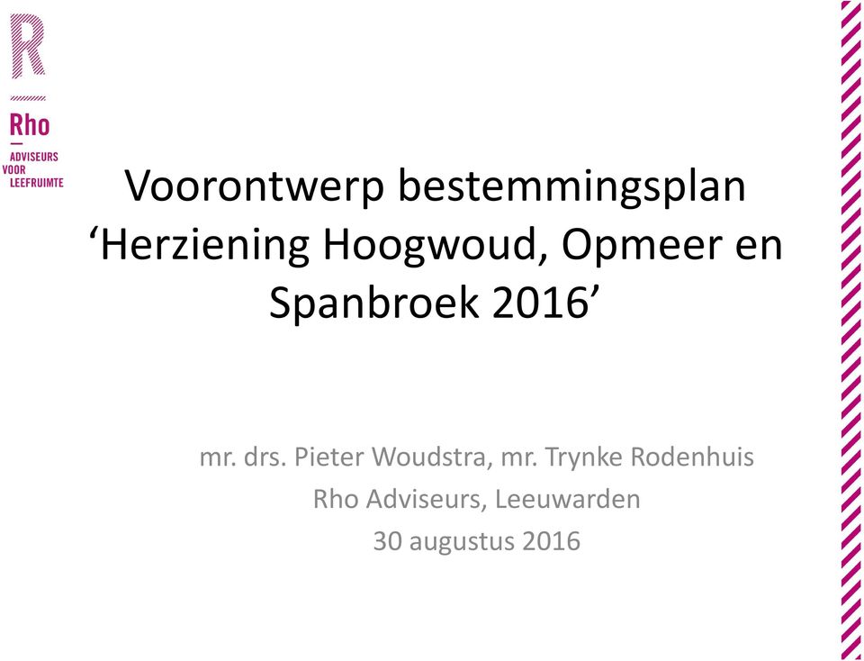 drs. Pieter Woudstra, mr.