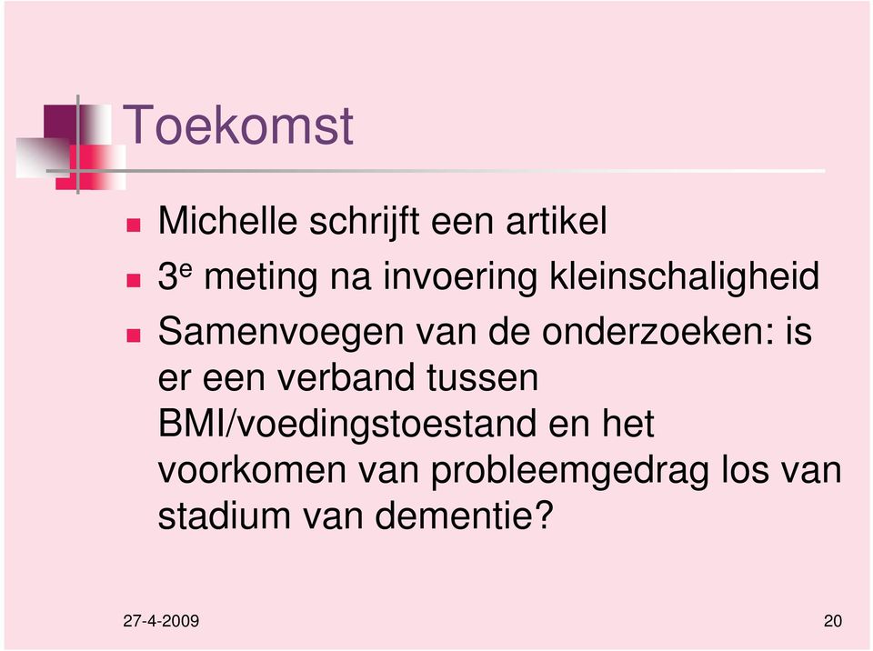 is er een verband tussen BMI/voedingstoestand en het