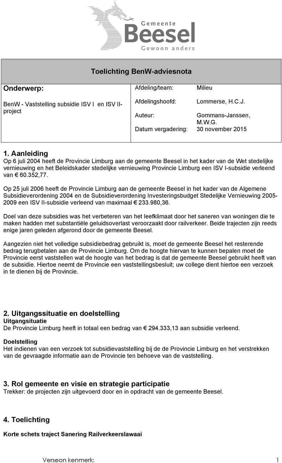 I-subsidie verleend van 60.352,77.