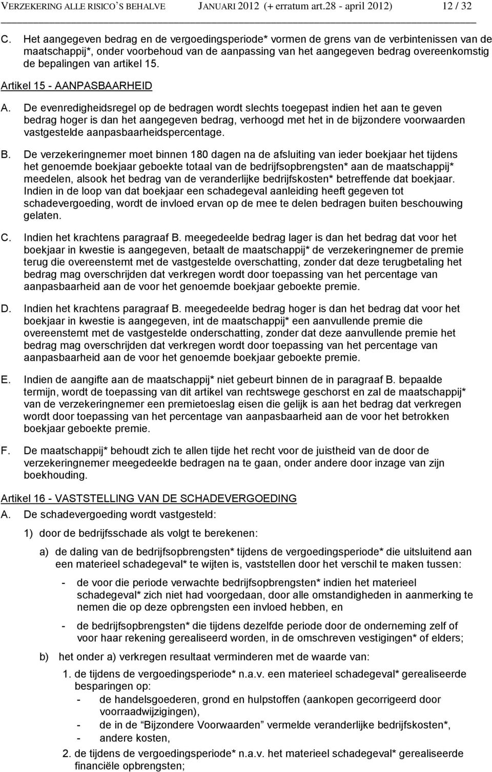 van artikel 15. Artikel 15 - AANPASBAARHEID A.