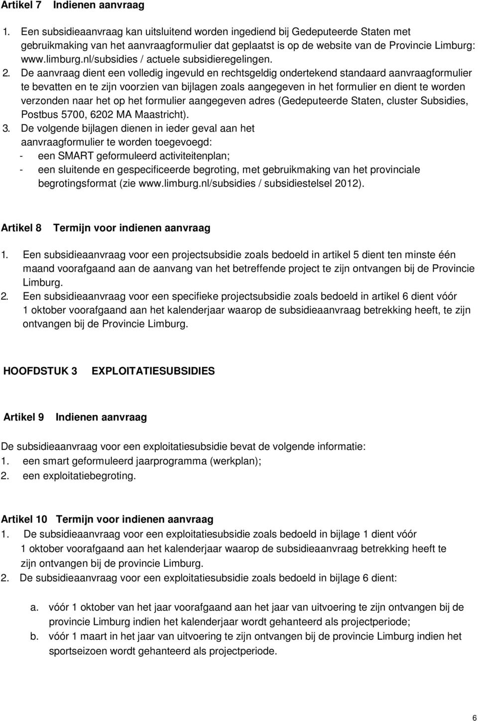 nl/subsidies / actuele subsidieregelingen. 2.