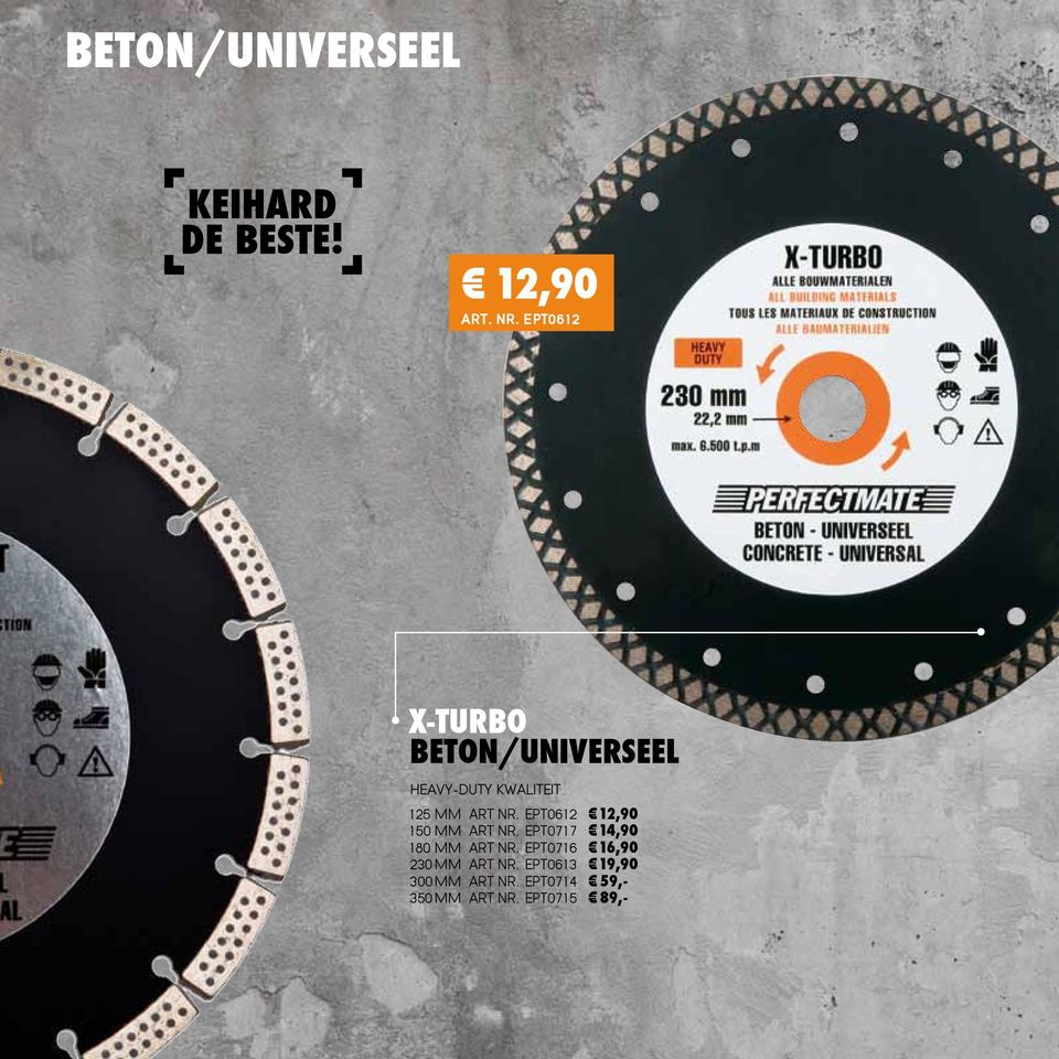 EPT0612 12,90 150 MM ART NR. EPT0717 14,90 180 MM ART NR.