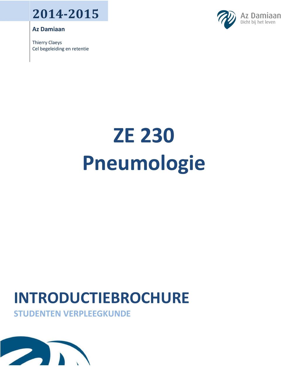 retentie ZE 230 Pneumologie