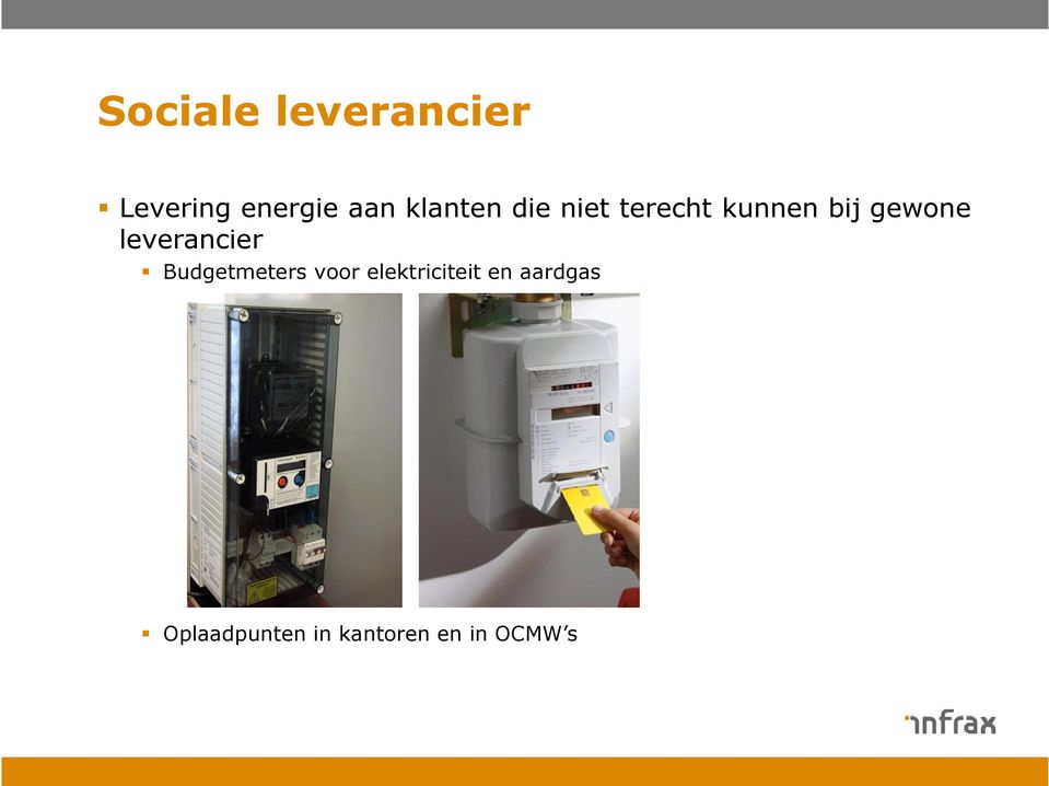 leverancier Budgetmeters voor elektriciteit