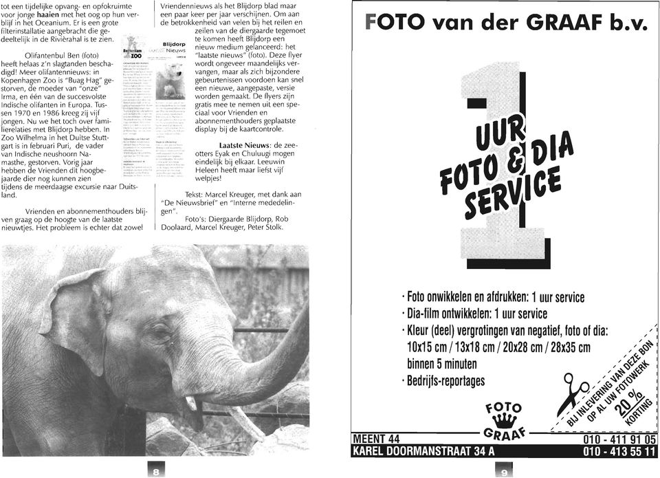 Meer olifantennieuws: in Kopenhagen Zoo is "Buag Hag" gestorven, de moeder van "onze" Irma, en één van de succesvolste Indische olifanten in Europa. Tussen 1970 en 1986 kreeg zij vijf jongen.
