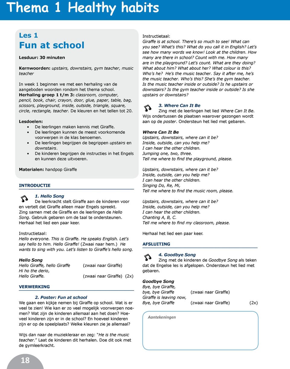 Herhaling groep 1 t/m 3: classroom, computer, pencil, book, chair, crayon, door, glue, paper, table, bag, scissors, playground, inside, outside, triangle, square, circle, rectangle, teacher.