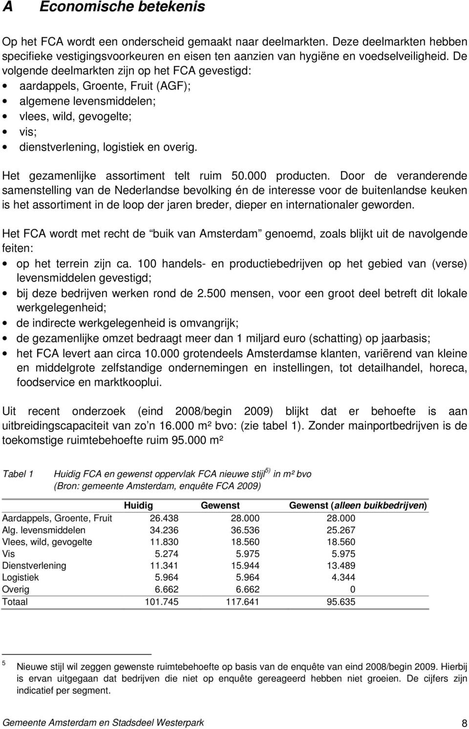 Het gezamenlijke assortiment telt ruim 50.000 producten.