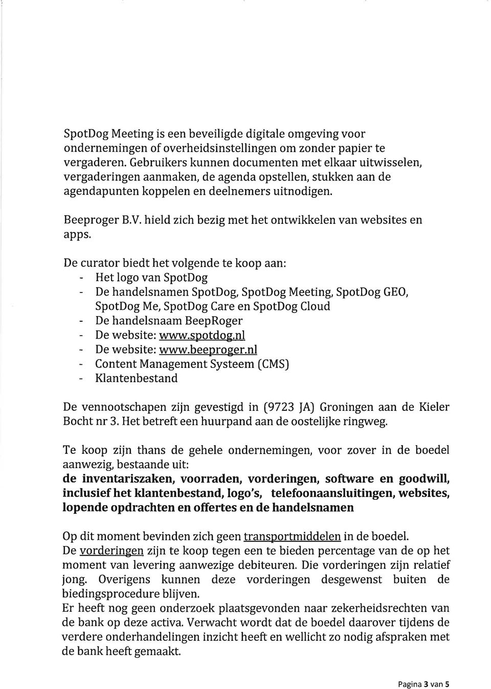 hield zichbezig met het ontwikkelen van websites en apps.