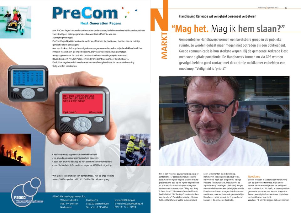 PreCom Pager Next Generation is sneller en efficiënter én heeft meer functies dan de huidige generatie alarm ontvangers.