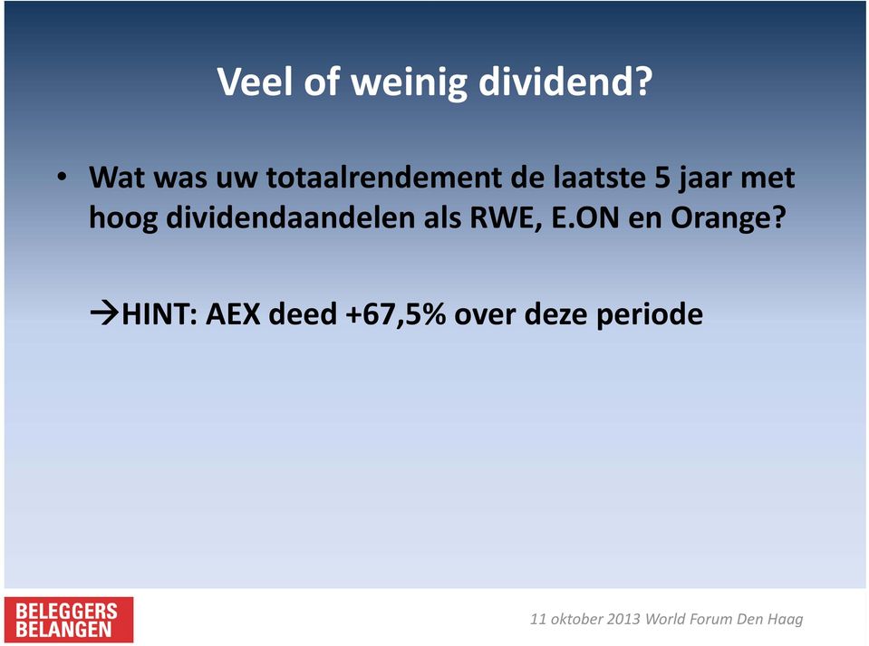 jaar met hoog dividendaandelen als RWE,