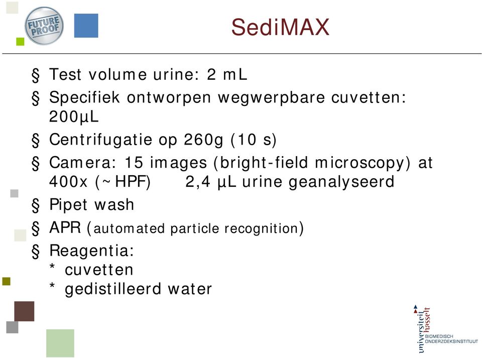 (bright-field microscopy) at 400x (~HPF) 2,4 µl urine geanalyseerd