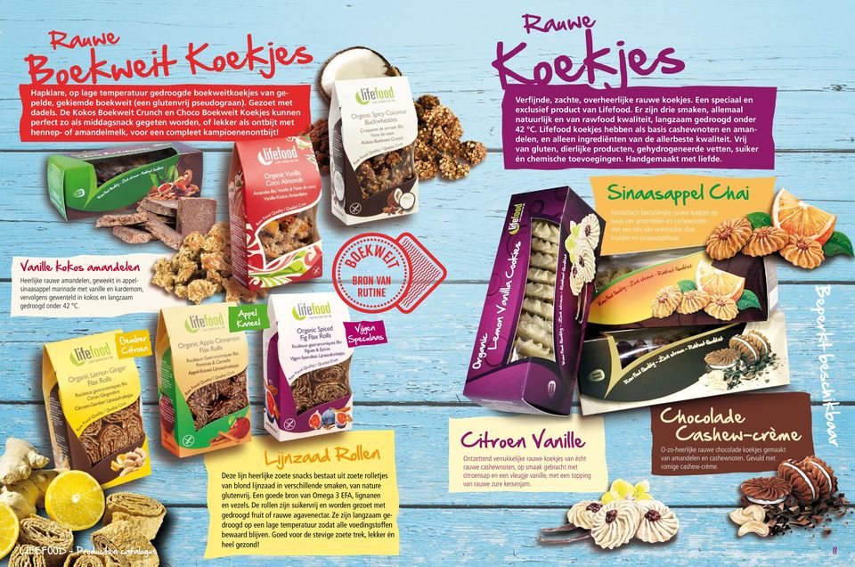 Koekjes Boekweit Koekjes Rauwe Verfijnde, zachte, overheerlijke rauwe koekjes. Een speciaal en exclusief product van Lifefood.