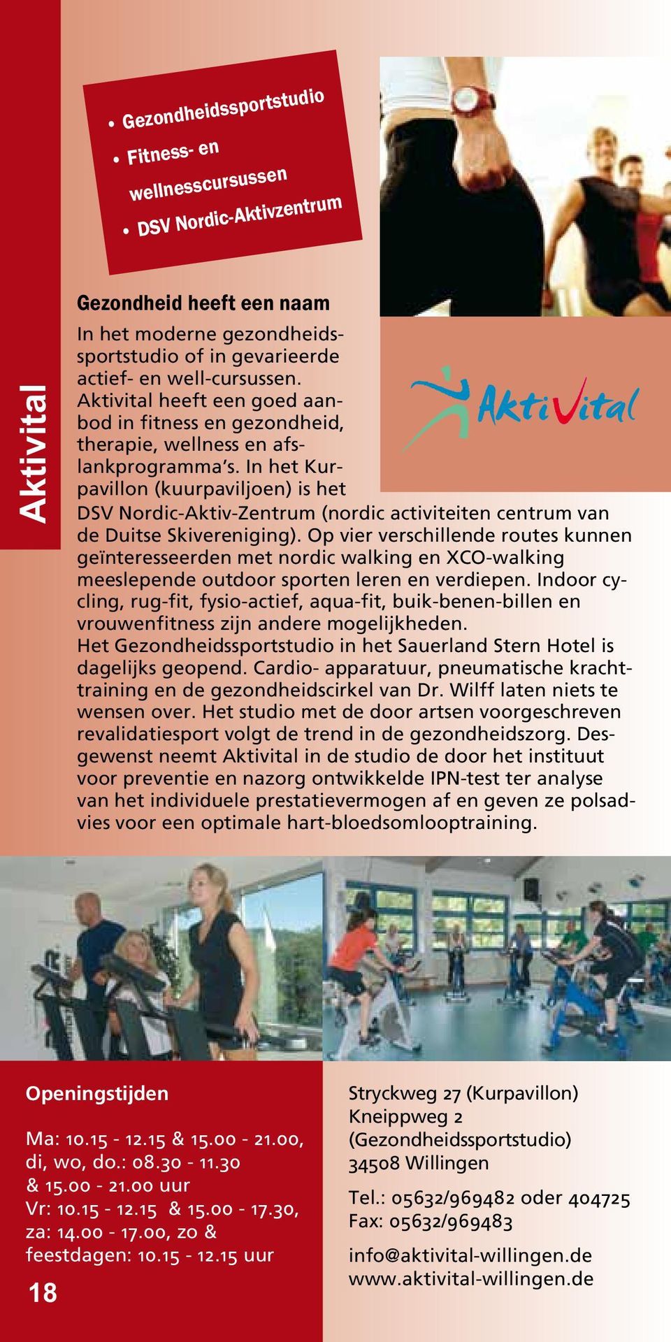 In het Kurpavillon (kuurpaviljoen) is het DSV Nordic-Aktiv-Zentrum (nordic activiteiten centrum van de Duitse Skivereniging).