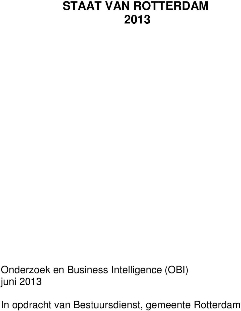 Intelligence (OBI) juni 2013