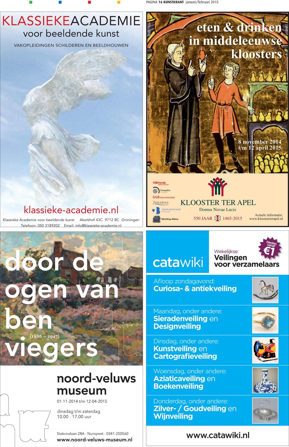 nl Stichting Albino KLOOSTER TER APEL Domus Novae Lucis 550 JAAR 1465-2015 Actuele informatie: www.kloosterterapel.