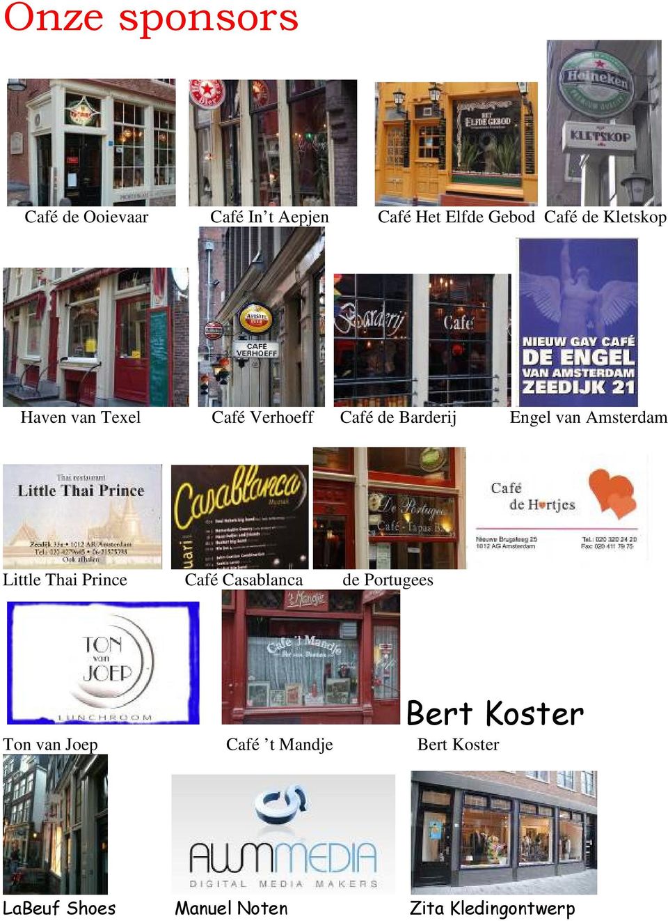 Amsterdam Little Thai Prince Café Casablanca de Portugees Bert Koster Ton