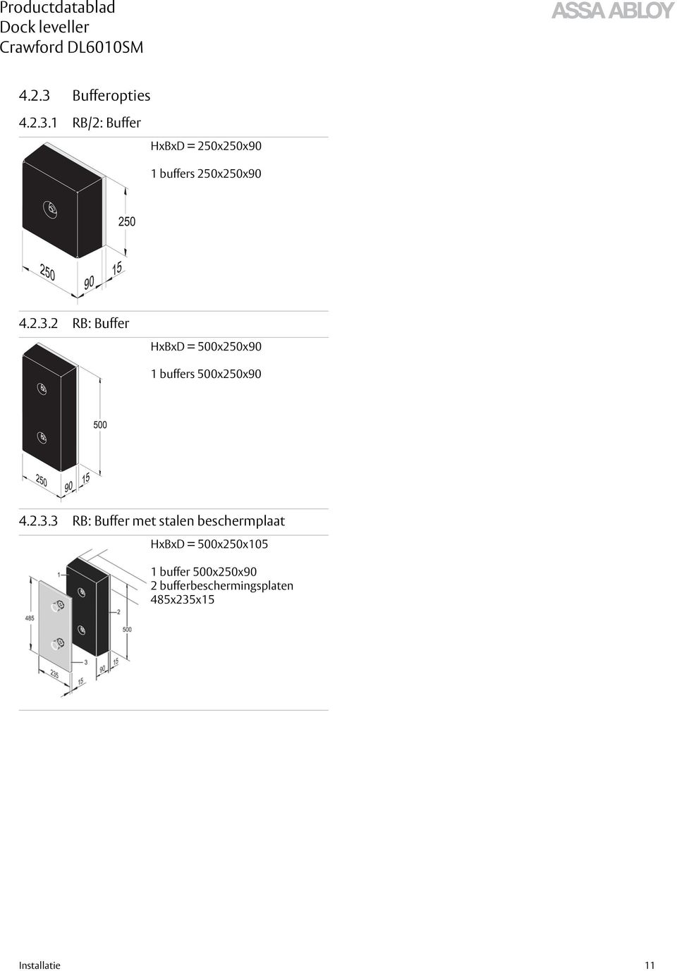 Buffer met stalen beschermplaat HxBxD = 500x250x105 1 buffer