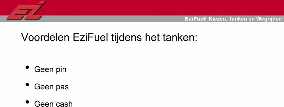 het tanken: Geen