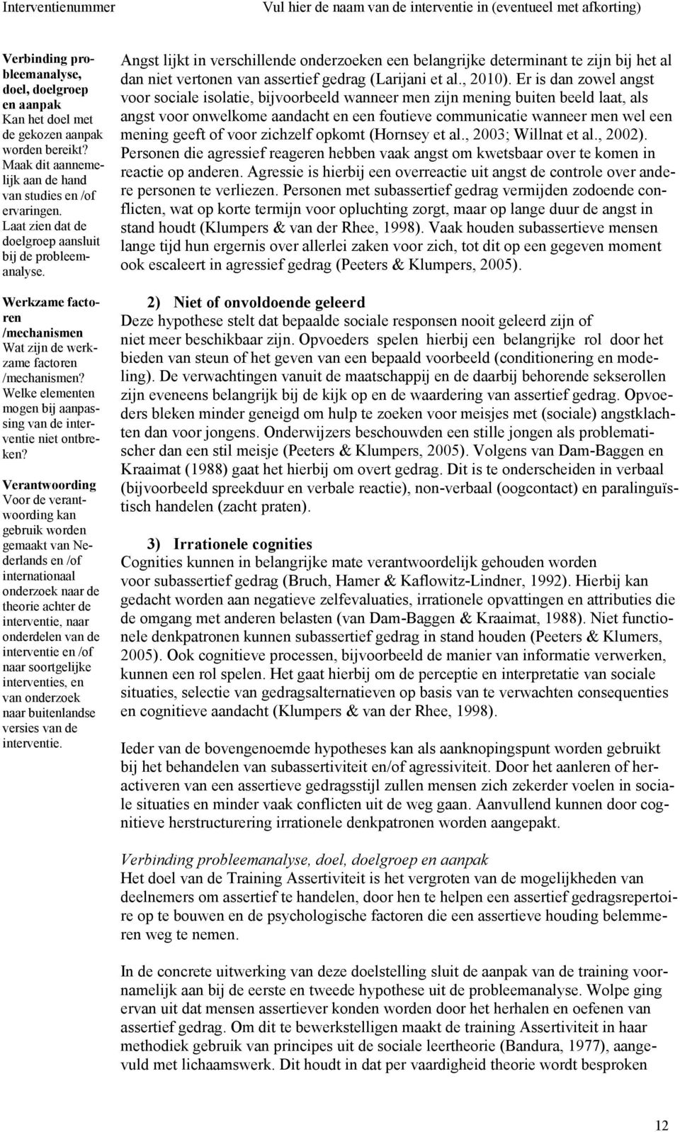 Welke elementen mogen bij aanpassing van de interventie niet ontbreken?