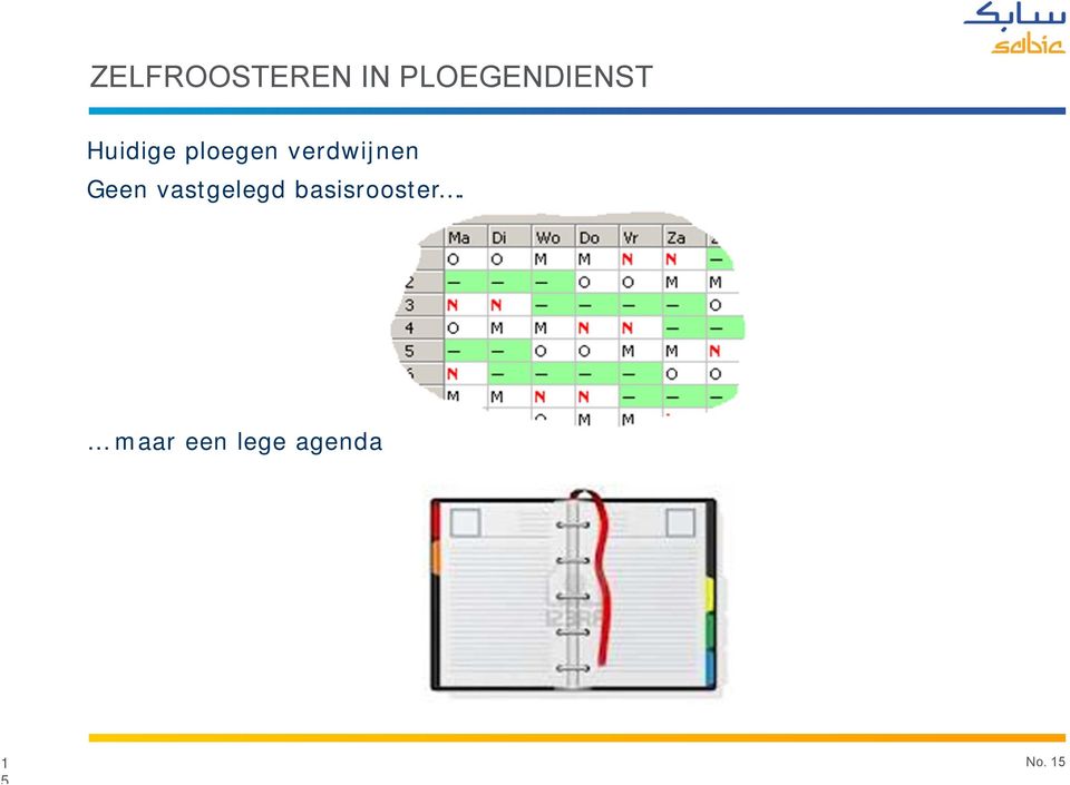 verdwijnen Geen vastgelegd