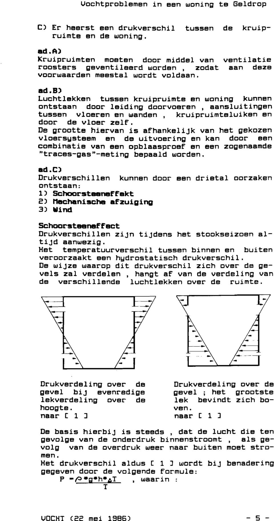 door de v10er zelf.