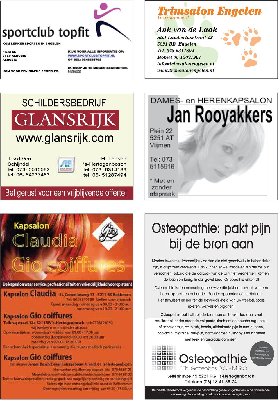 MICHELLE SCHILDERSBEDRIJF GLANSRIJK www.glansrijk.com J. v.d.ven Schijndel tel: 073-5515582 tel: 06-54237453 H.