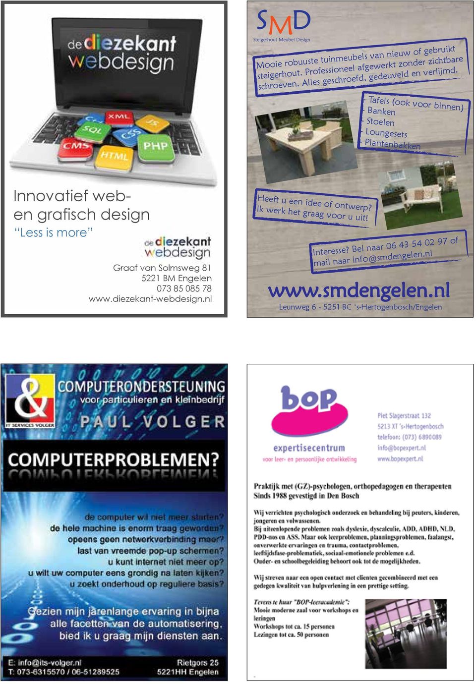 - Tafels (ook voor binnen) - Banken - Stoelen - Loungesets - Plantenbakken Innovatief weben grafisch design Less is more Graaf van Solmsweg 81