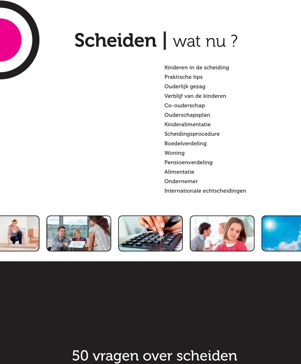 de kinderen Co-ouderschap Ouderschapsplan Kinderalimentatie