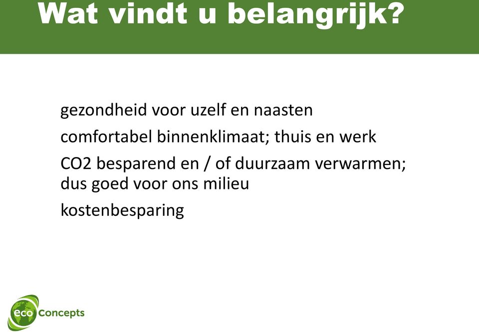 binnenklimaat; thuis en werk CO2 besparend