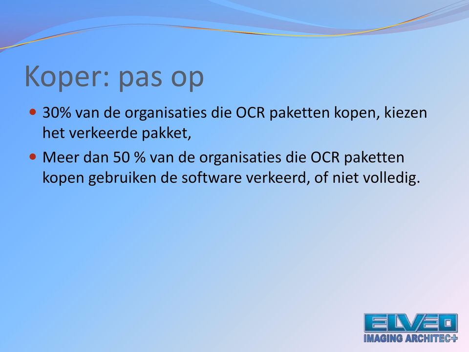 dan 50 % van de organisaties die OCR paketten