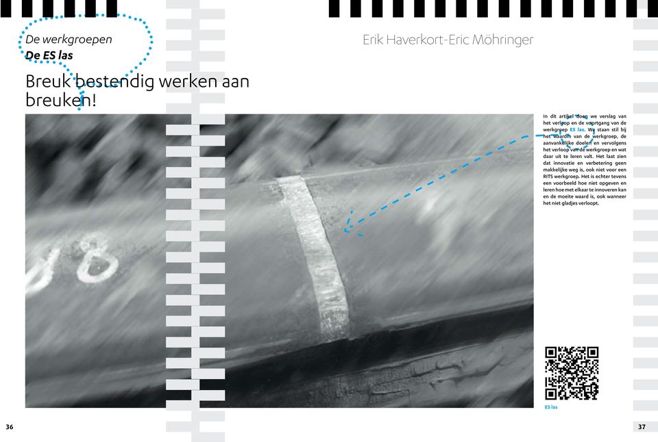 We staan stil bij het waarom van de werkgroep, de aanvankelijke doelen en vervolgens het verloop van de werkgroep en wat daar uit te leren valt.