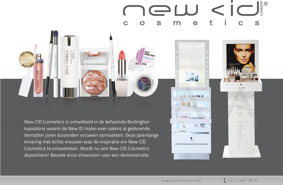 Deze jarenlange ervaring met echte vrouwen was de inspiratie om New CID Cosmetics te