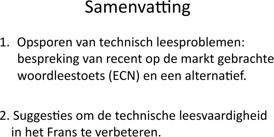 recent op de markt gebrachte woordleestoets (ECN) en