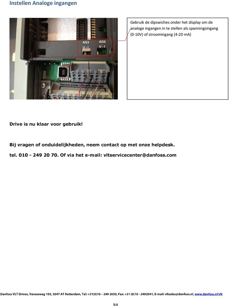 U - I Ai53 U I Ai Drive is nu klaar voor gebruik!