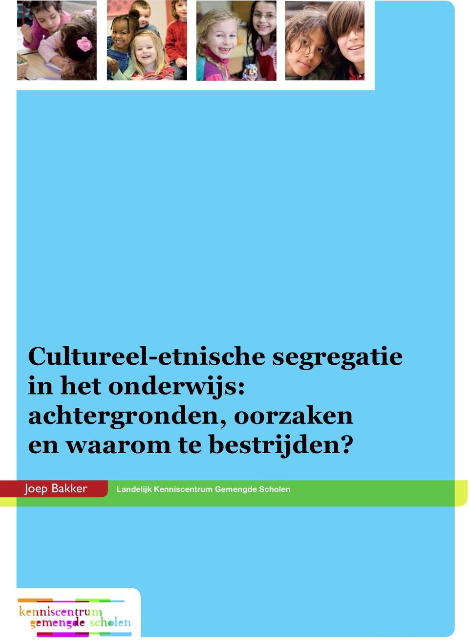 waarom te bestrijden?