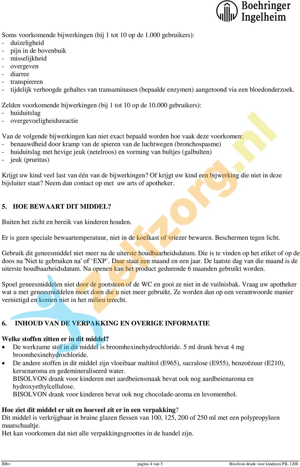 bloedonderzoek. Zelden voorkomende bijwerkingen (bij 1 tot 10 op de 10.