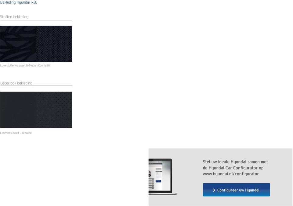 zwart (Premium) Stel uw ideale Hyundai samen met de Hyundai