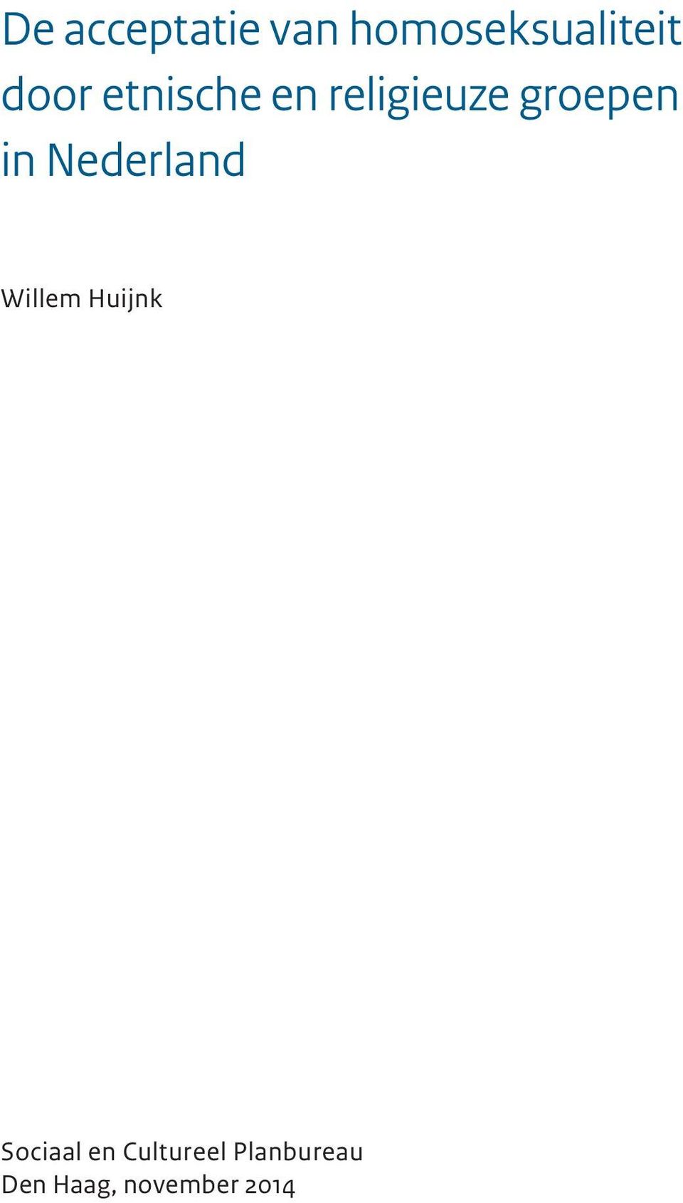 Nederland Willem Huijnk Sociaal en
