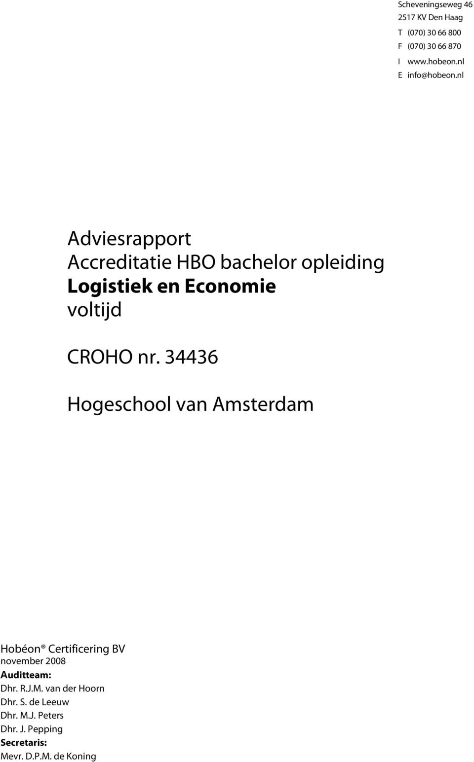 nl Adviesrapport Accreditatie HBO bachelor opleiding Logistiek en Economie voltijd CROHO nr.