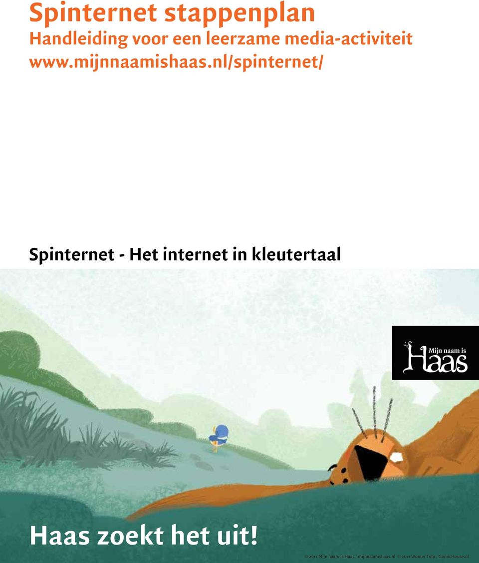 nl/spinternet/ Spinternet - Het internet in kleutertaal