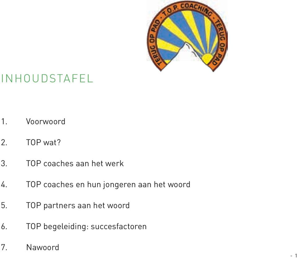 TOP coaches en hun jongeren aan het woord 5.