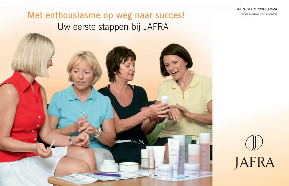 Uw eerste stappen bij JAFRA