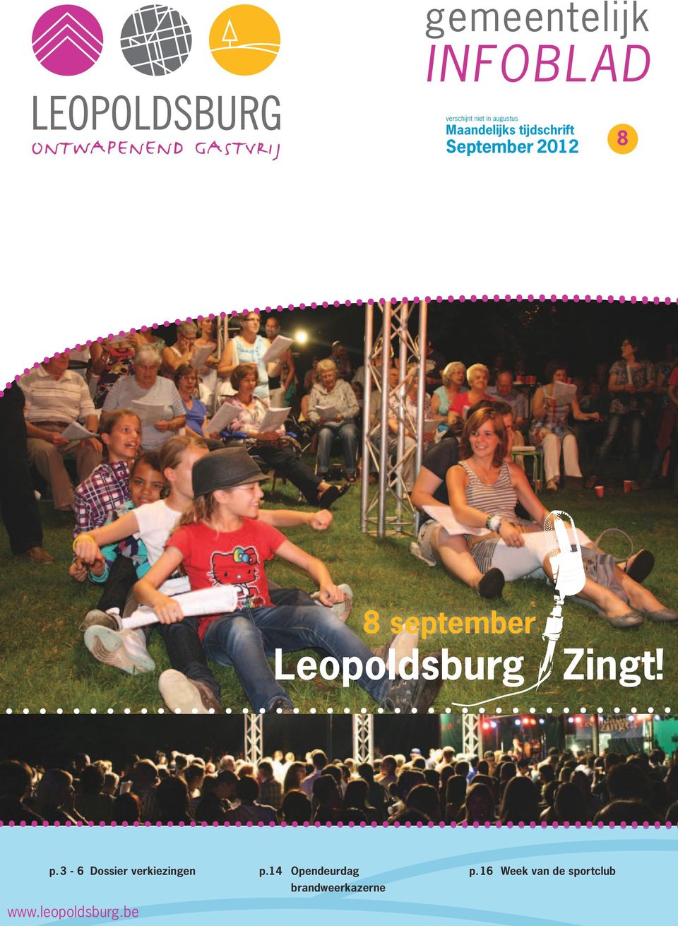 Leopoldsburg Zingt! p. 3-6 Dossier verkiezingen p.