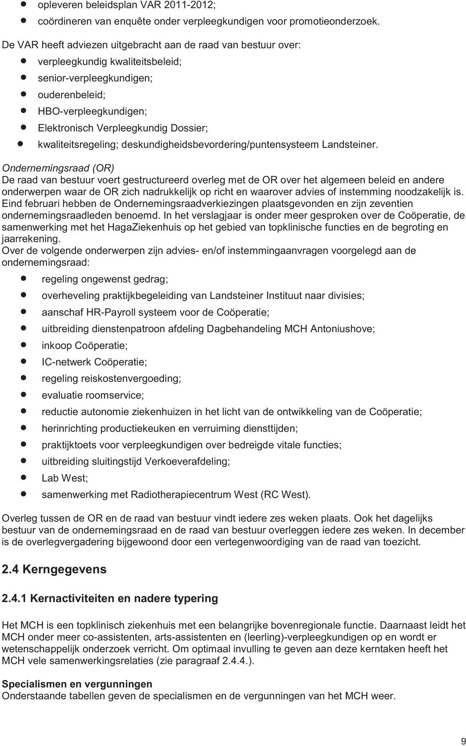 kwaliteitsregeling; deskundigheidsbevordering/puntensysteem Landsteiner.