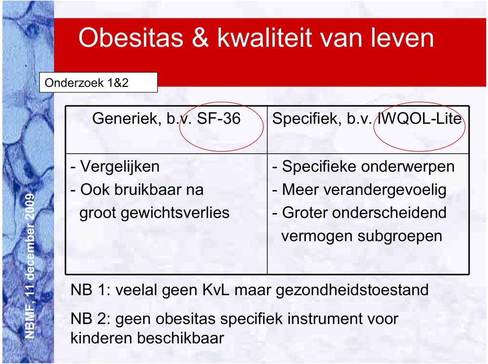 n Onderzoek 1&2 Generiek, b.v.