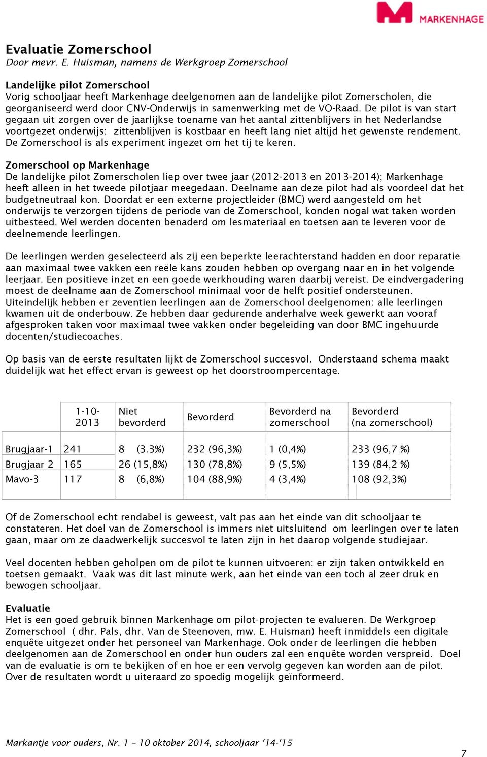 samenwerking met de VO-Raad.