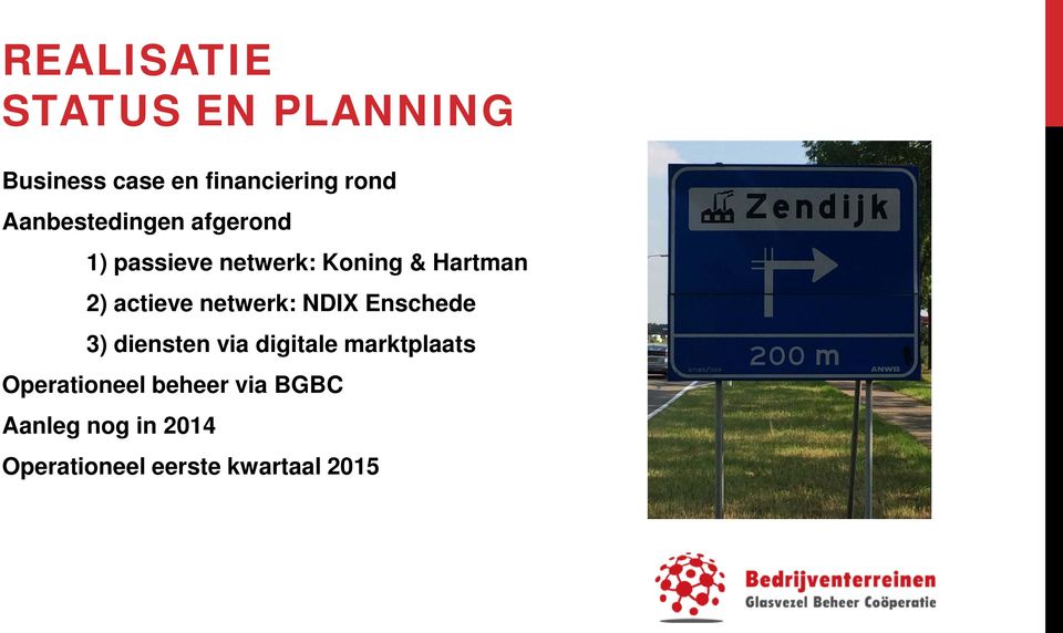 actieve netwerk: NDIX Enschede 3) diensten via digitale marktplaats