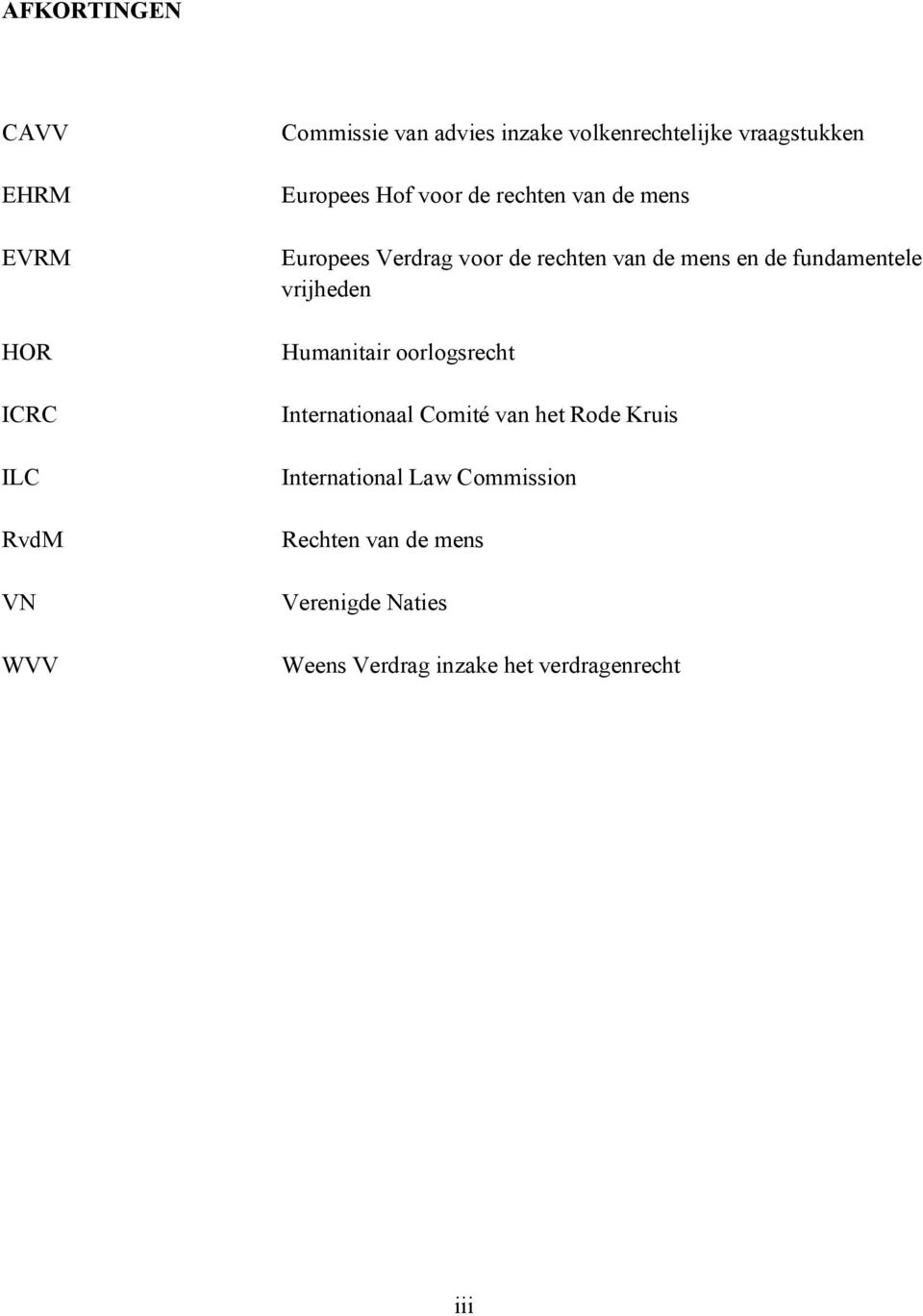 en de fundamentele vrijheden Humanitair oorlogsrecht Internationaal Comité van het Rode Kruis