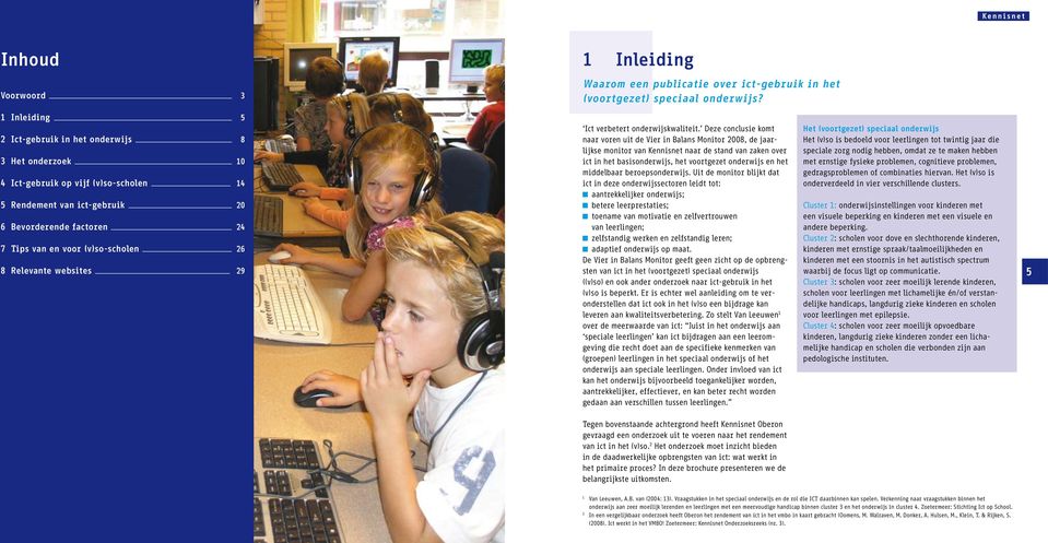 websites 5 8 10 14 20 24 26 29 Ict verbetert onderwijskwaliteit.